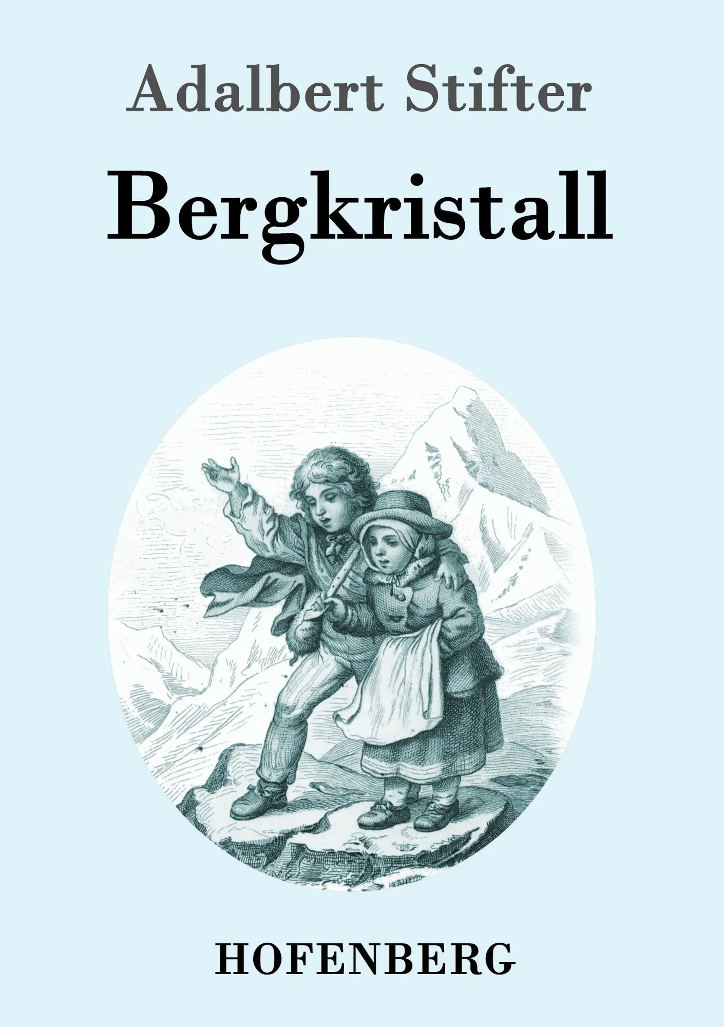 Cover: 9783843053747 | Bergkristall | Adalbert Stifter | Taschenbuch | 52 S. | Deutsch | 2016