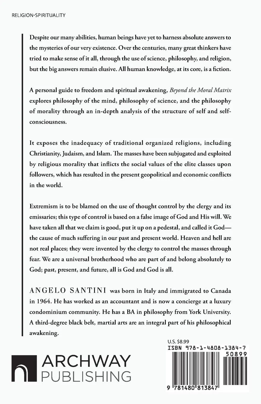 Rückseite: 9781480813847 | Beyond the Moral Matrix | A Search for Human Freedom | Angelo Santini