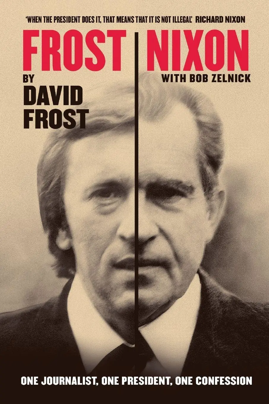 Cover: 9781509853847 | Frost/Nixon | One Journalist, One President, One Confession | Frost