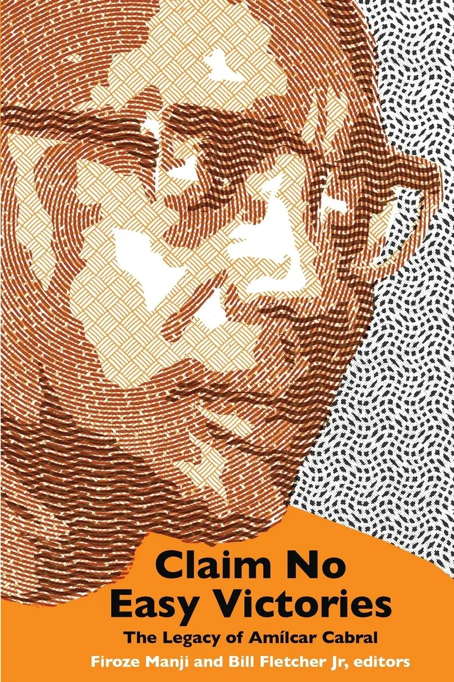Cover: 9781942173847 | Claim No Easy Victories | The Legacy of Amilcar Cabral - 2nd Edition