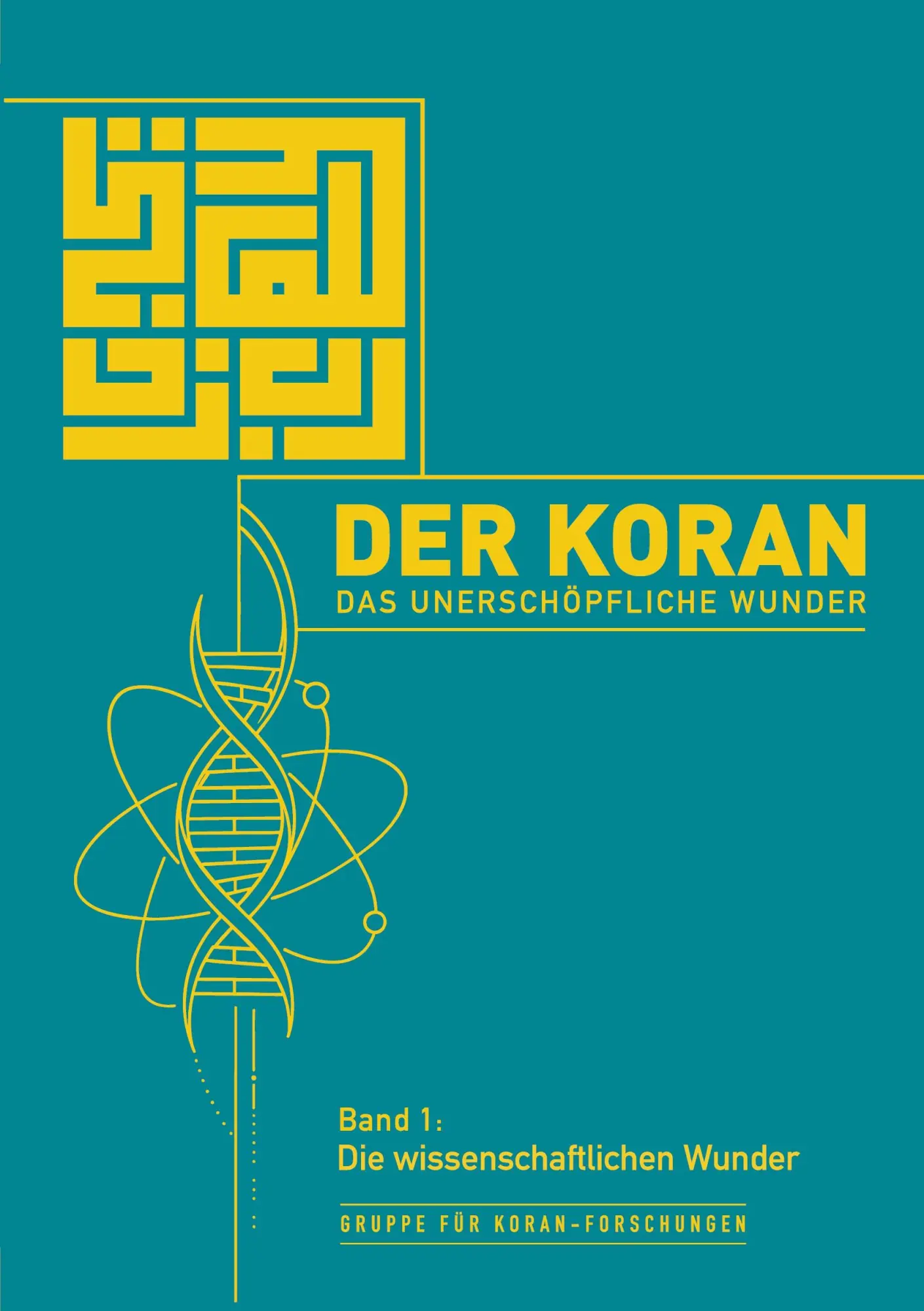 Cover: 9783384683847 | Der Koran - Das unerschöpfliche Wunder | Gruppe für Koranforschungen