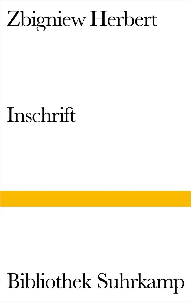 Cover: 9783518013847 | Inschrift | Gedichte. Hrsg. u. übertr. v. Karl Dedecius | Herbert