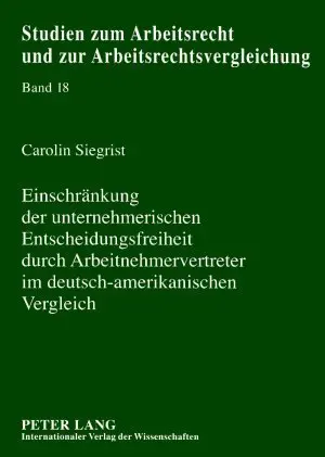 Cover: 9783631563847 | Einschränkung der unternehmerischen Entscheidungsfreiheit durch...