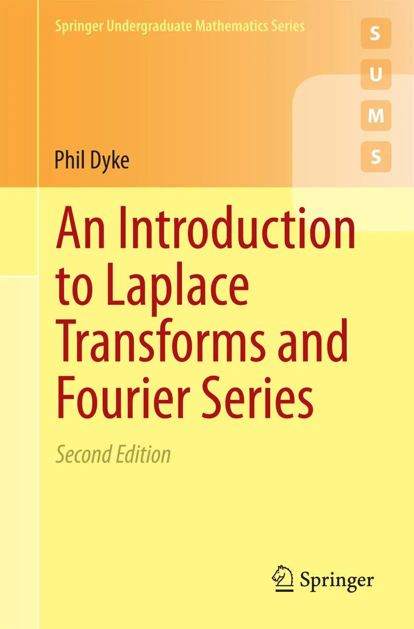 Cover: 9781447163947 | An Introduction to Laplace Transforms and Fourier Series | Phil Dyke