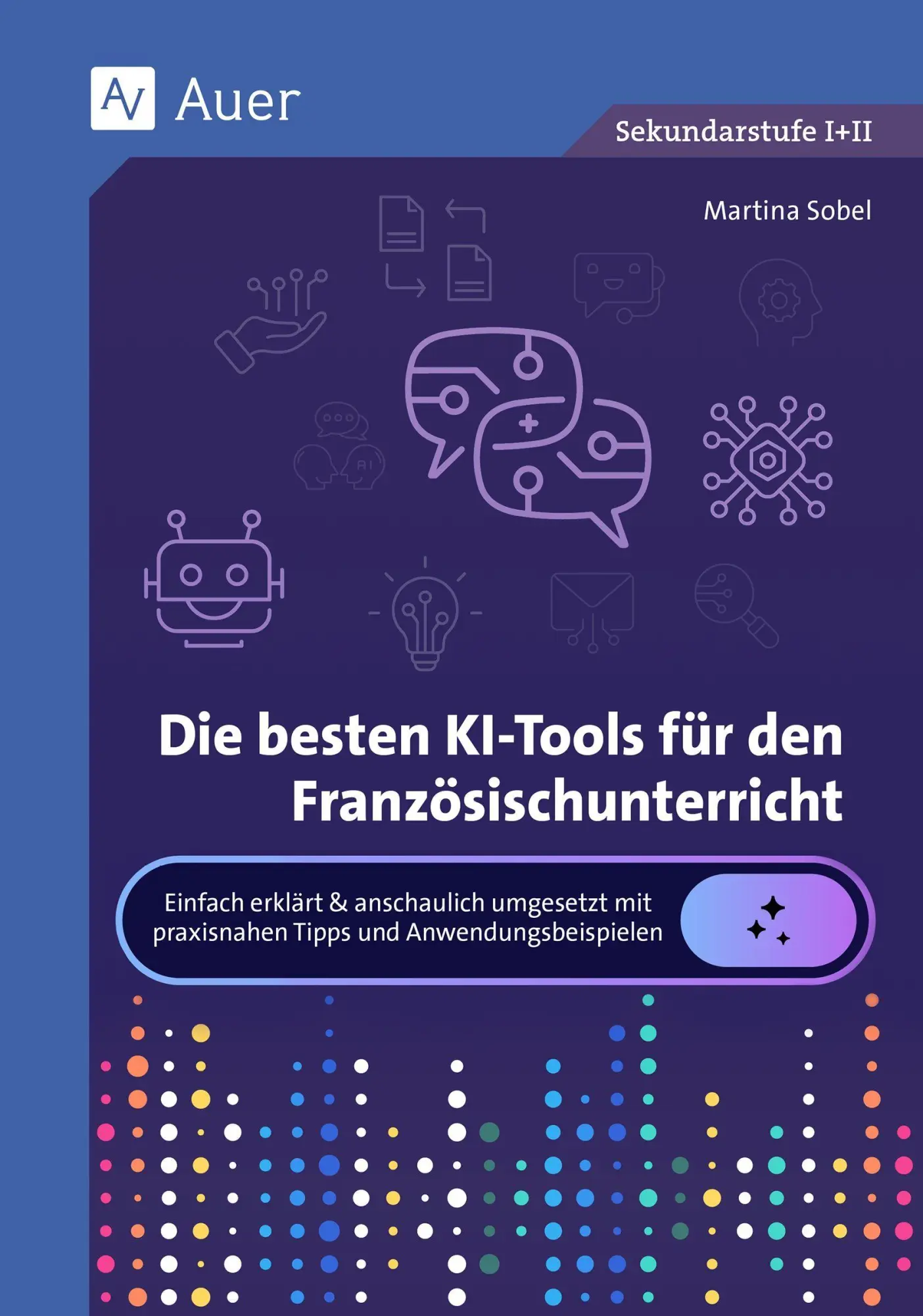 Cover: 9783403093947 | Die besten KI-Tools für den Französischunterricht | Martina Sobel