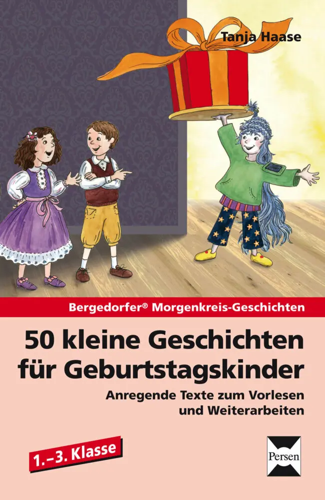 Cover: 9783403233947 | 50 kleine Geschichten für Geburtstagskinder - 1.-3. Klasse | Haase Cover: 9783403233947 | 50 kleine Geschichten für Geburtstagskinder - 1.-3. Klasse | Haase