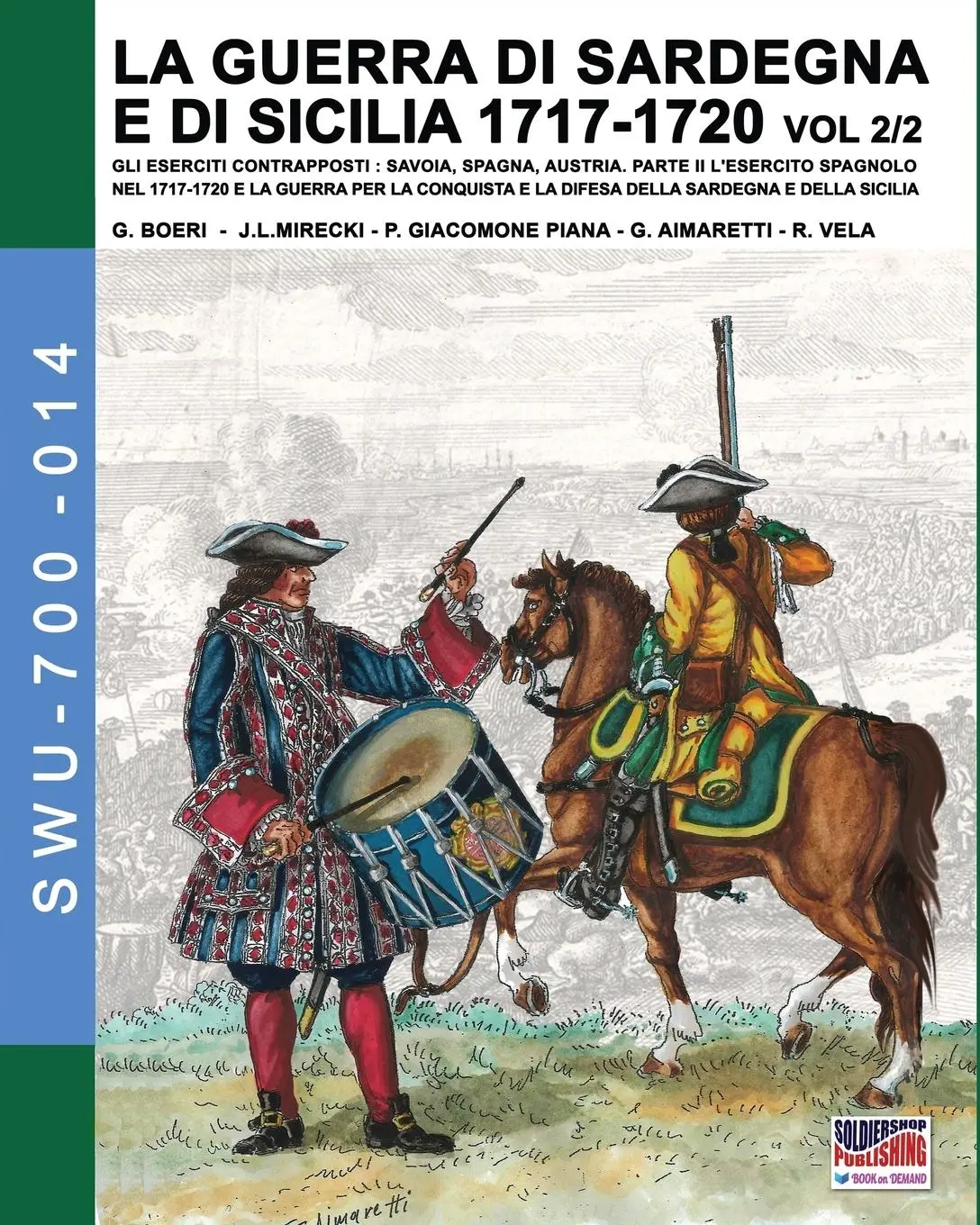 Cover: 9788893273947 | 1717-LA GUERRA DI SARDEGNA E DI SICILIA1720 vol. 2/2. | Boeri (u. a.)
