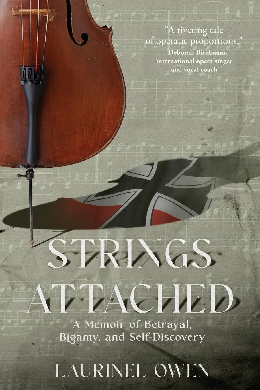 Cover: 9798888243947 | Strings Attached | A Memoir of Betrayal, Bigamy, and Self-Discovery