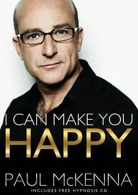 Cover: 9780593064047 | I Can Make You Happy. by Paul McKenna | Paul Mckenna | Taschenbuch