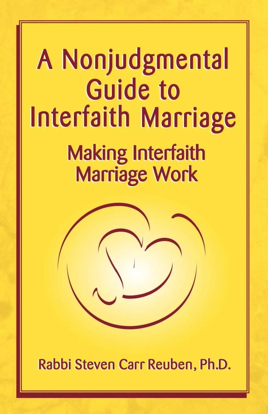 Cover: 9781401034047 | A Nonjudgmental Guide to Interfaith Marriage | Steven Carr Reuben