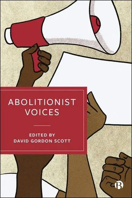 Cover: 9781529224047 | Abolitionist Voices | David Scott | Taschenbuch | Englisch | 2026