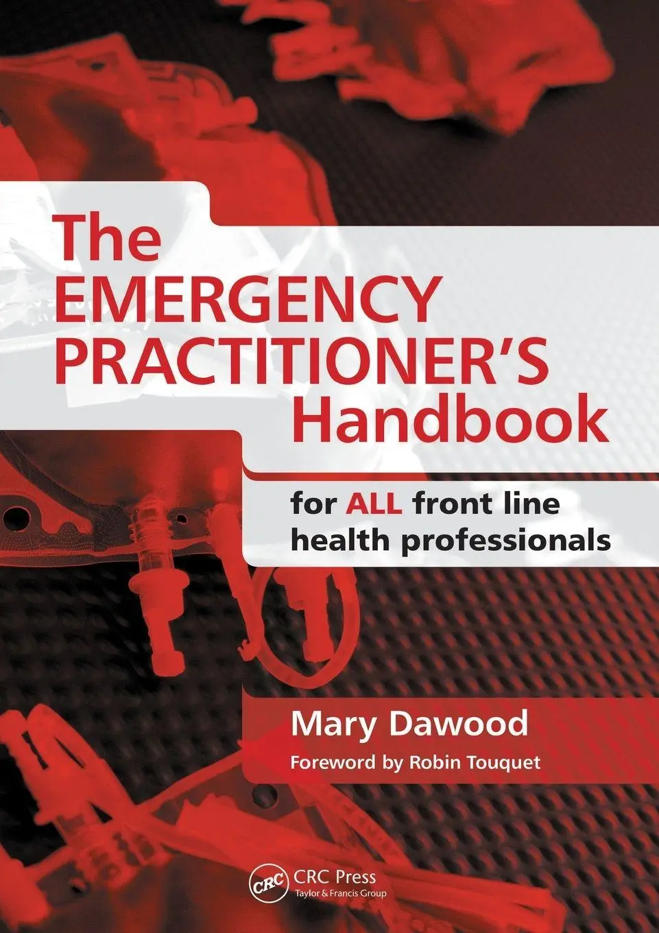 Cover: 9781846194047 | The Emergency Practitioner's Handbook | Mary Dawood | Taschenbuch