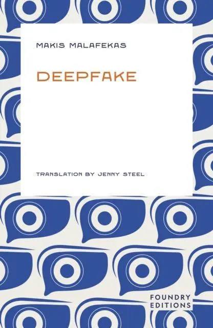 Cover: 9781917544047 | Deepfake | Makis Malafekas | Taschenbuch | Englisch | 2026