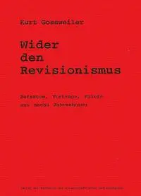 Cover: 9783000024047 | Wider den Revisionismus | Kurt Gossweiler | Taschenbuch | Deutsch