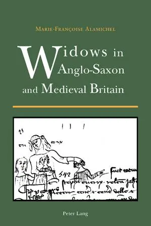 Widows in Anglo-Saxon and Medieval Britain - Marie-Françoise Alamichel Kartoniert (TB)