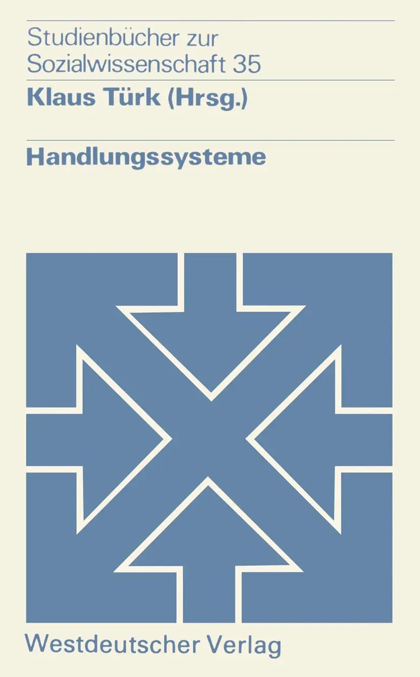 Cover: 9783531214047 | Handlungssysteme | Klaus Türk | Taschenbuch | 288 S. | Deutsch | 1978