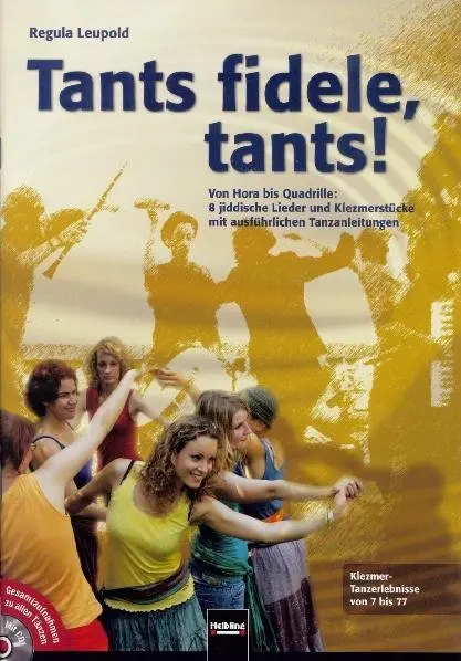Cover: 9783850614047 | Tants fidele, tants!, m. Audio-CD | Regula Leupold | Broschüre | 48 S.