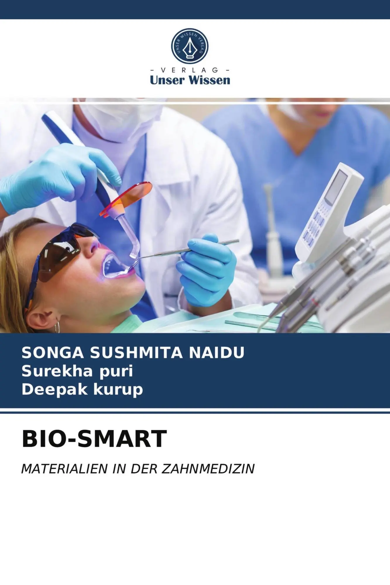 Cover: 9786203774047 | BIO-SMART | MATERIALIEN IN DER ZAHNMEDIZIN | Naidu (u. a.) | Buch