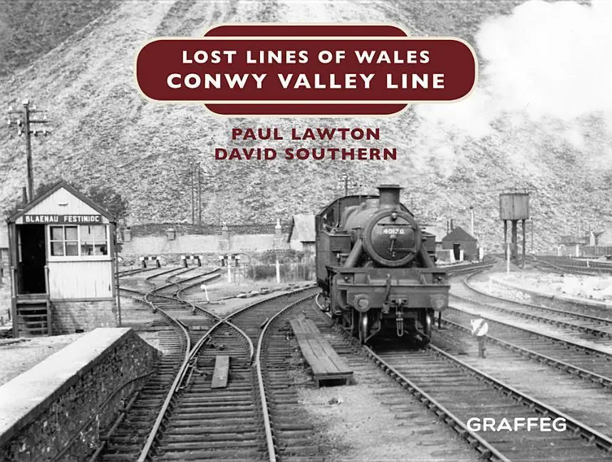 Cover: 9781912654147 | Lost Lines of Wales: Conwy Valley Line | David Southern (u. a.) | Buch