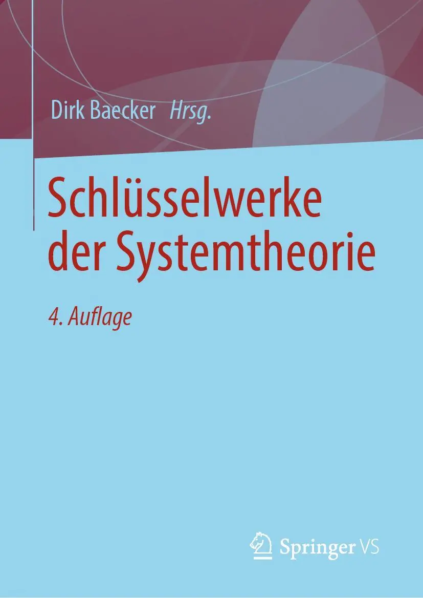 Cover: 9783658334147 | Schlüsselwerke der Systemtheorie | Dirk Baecker | Buch | XXIII | 2022