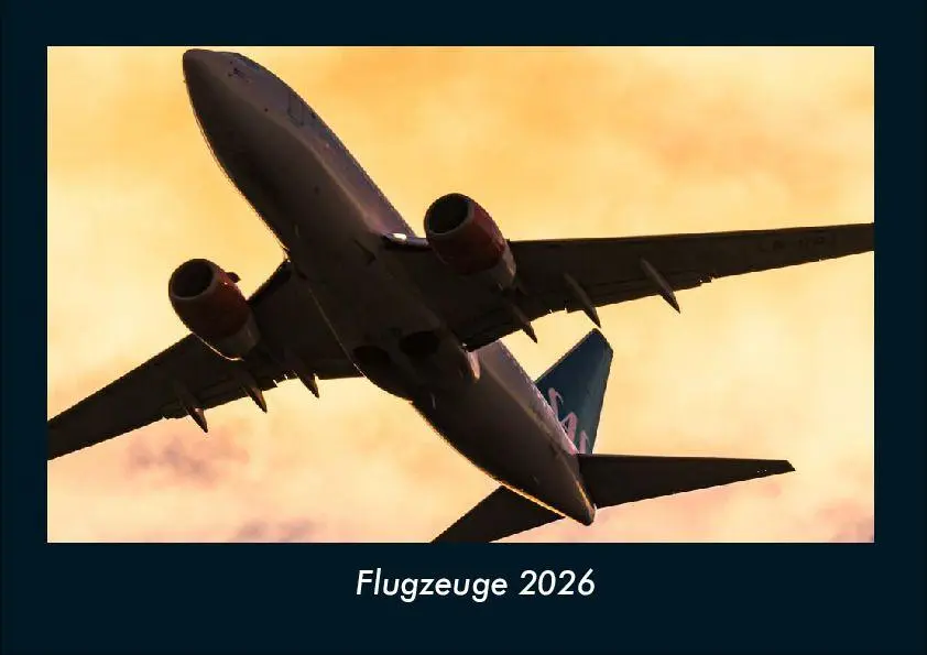 Cover: 9783695414147 | Flugzeuge 2026 Fotokalender DIN A4 | Tobias Becker | Kalender | 2026