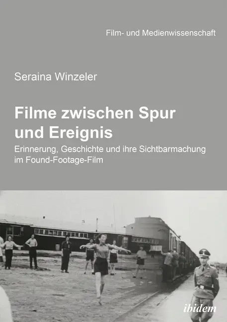 Cover: 9783838204147 | Filme zwischen Spur und Ereignis | Seraina Winzeler | Taschenbuch
