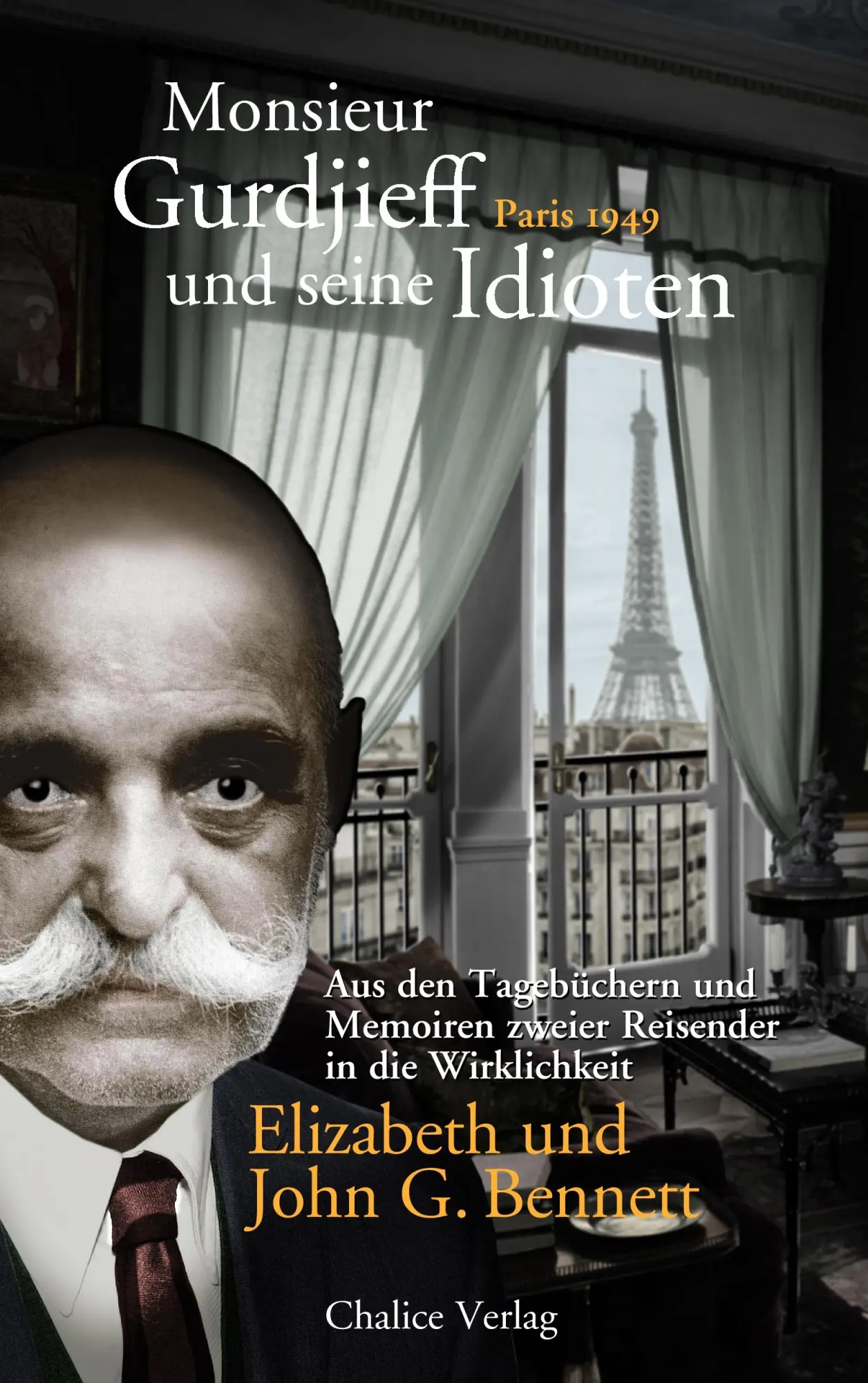 Cover: 9783942914147 | Monsieur Gurdjieff und seine Idioten - Paris 1949 | Bennett (u. a.)