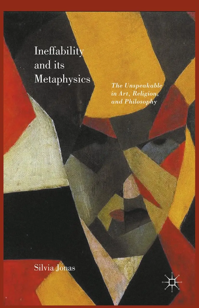 Cover: 9781349954247 | Ineffability and its Metaphysics | Silvia Jonas | Taschenbuch | xi