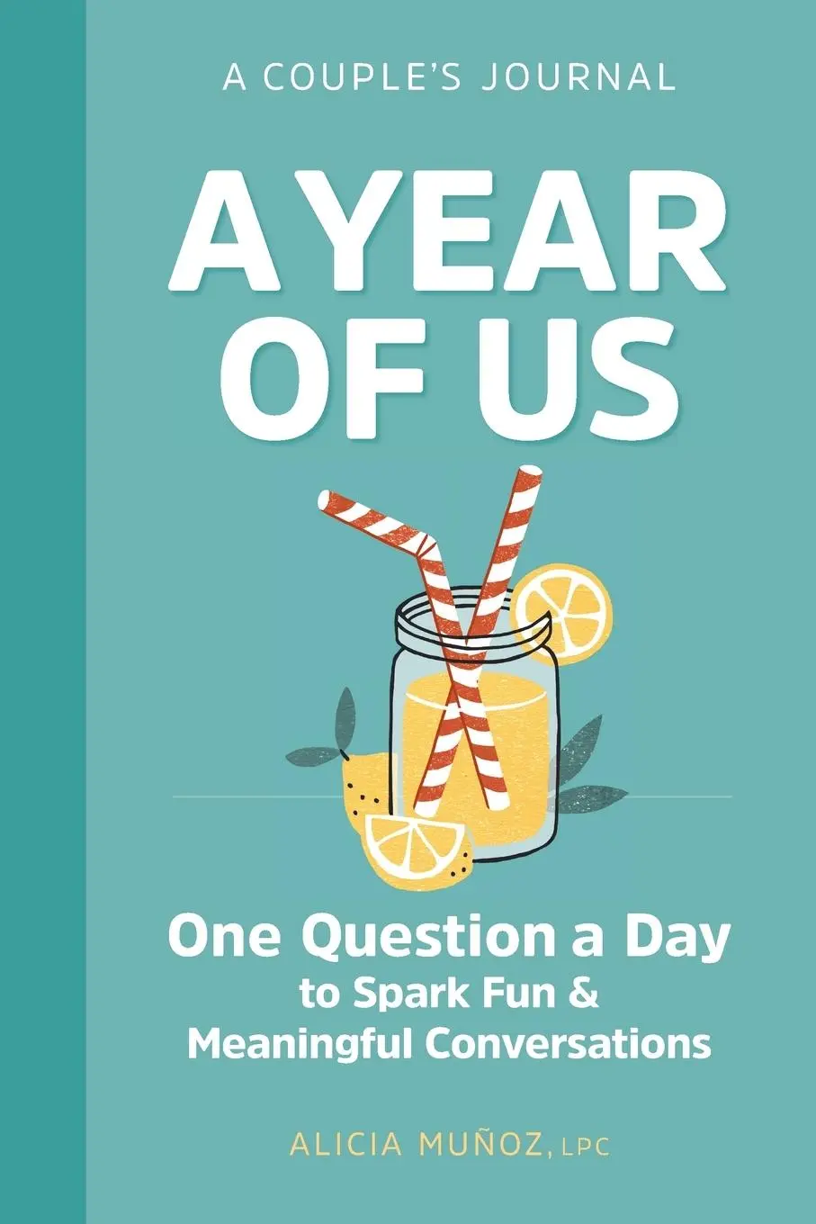 Cover: 9781641524247 | A Year of Us | Alicia Muñoz | Taschenbuch | Kartoniert / Broschiert