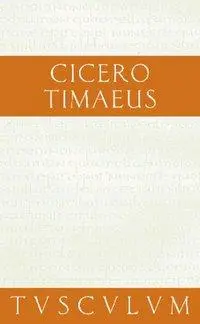 Cover: 9783050054247 | Timaeus | Cicero | Buch | 184 S. | Deutsch | 2011 | De Gruyter GmbH
