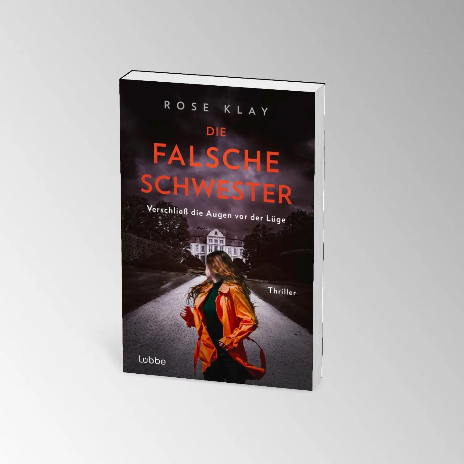 Bild: 9783404194247 | Die falsche Schwester - Verschließ die Augen vor der Lüge | Rose Klay