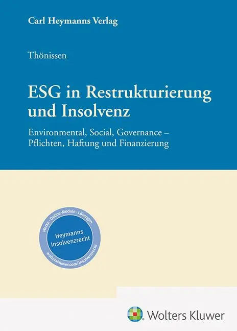 Cover: 9783452304247 | ESG in Restrukturierung und Insolvenz | Stefan Thönissen | Buch | 2025