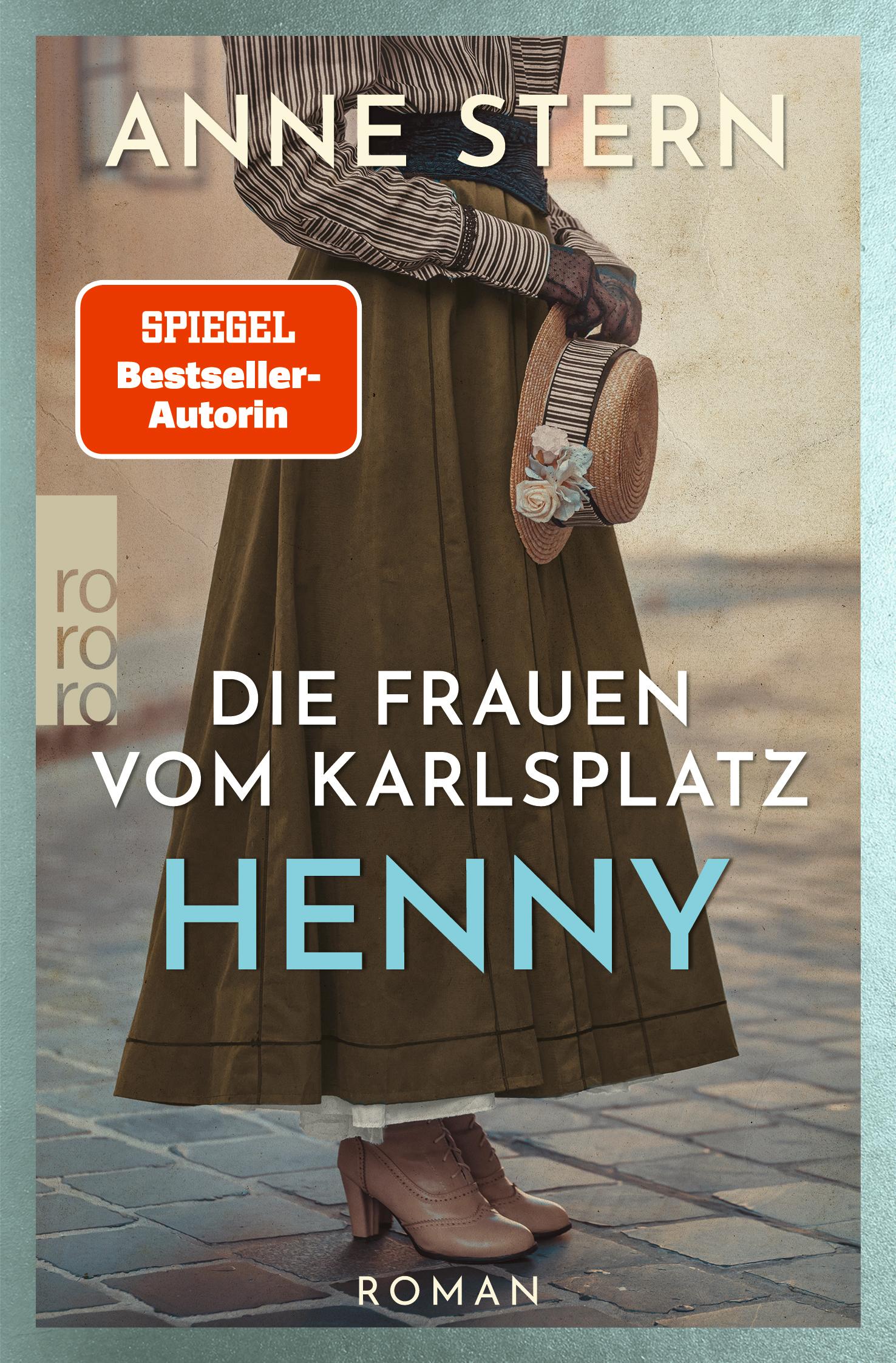 Cover: 9783499004247 | Die Frauen vom Karlsplatz: Henny | Anne Stern | Taschenbuch | 336 S.