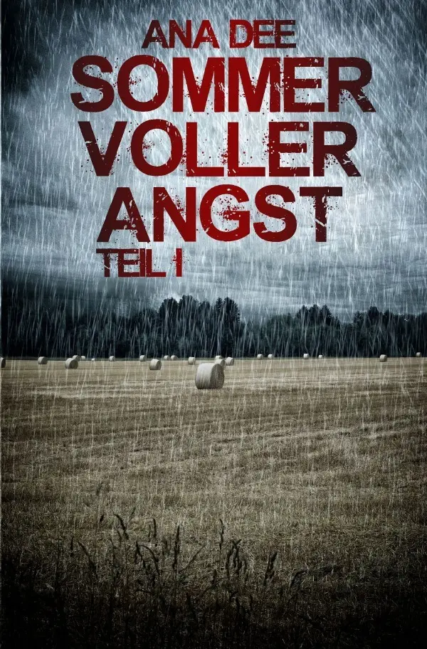 Cover: 9783565334247 | Sommer voller Angst | Teil I.DE | Ana Dee | Taschenbuch | 316 S.