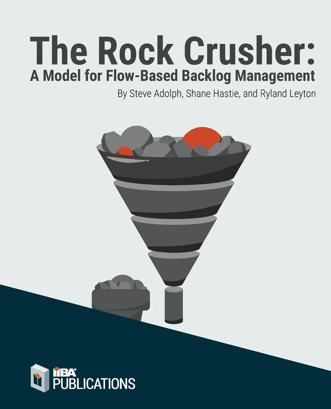 Cover: 9781927584347 | The Rock Crusher | A Model for Flow-Based Backlog Management | Buch