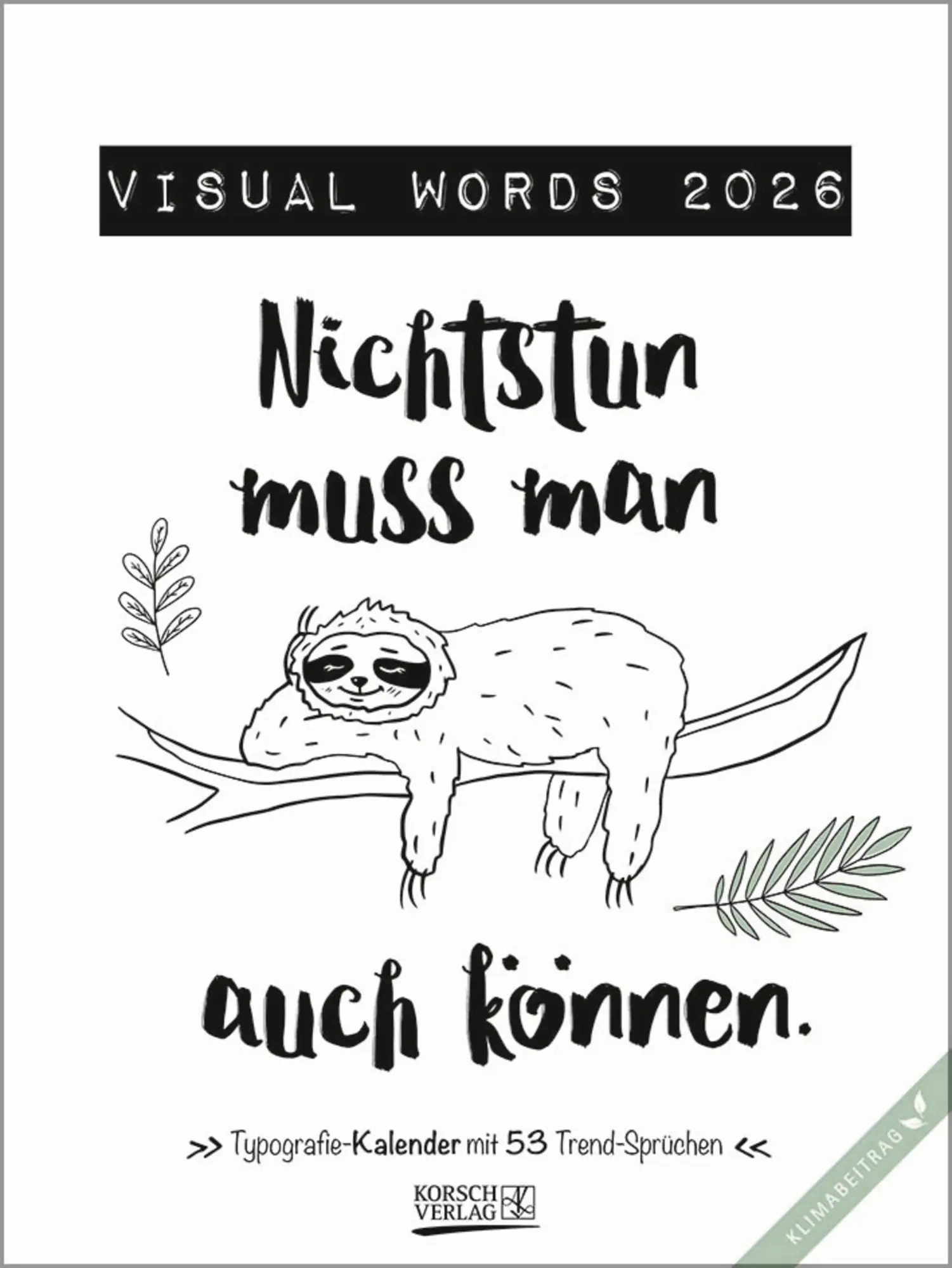Cover: 9783731884347 | Visual Words 2026 | Verlag Korsch | Kalender | Spiralbindung | 54 S.