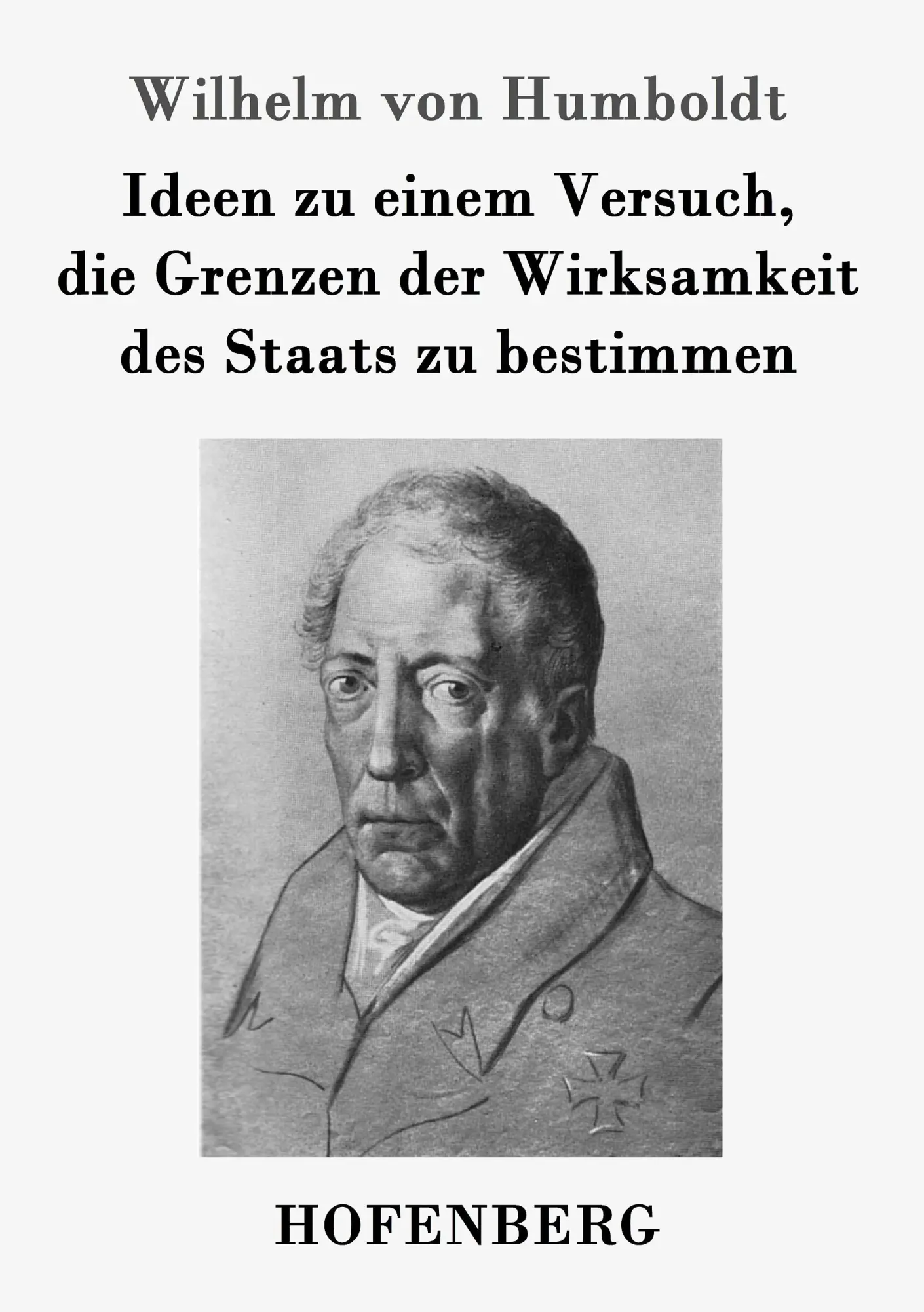 Cover: 9783843064347 | Ideen zu einem Versuch, die Grenzen der Wirksamkeit des Staats zu...