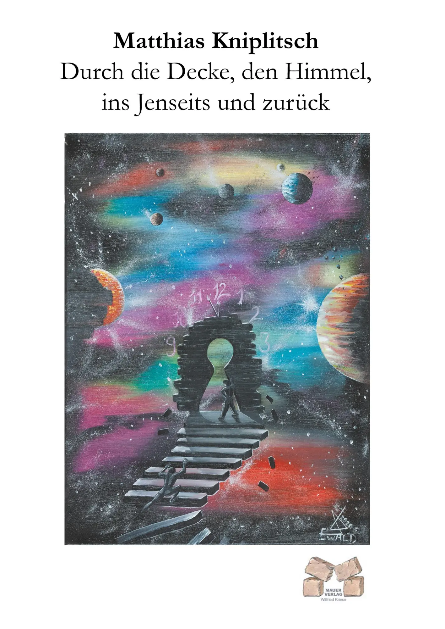 Cover: 9783868124347 | Durch die Decke, den Himmel, ins Jenseits und zurück | Kniplitsch