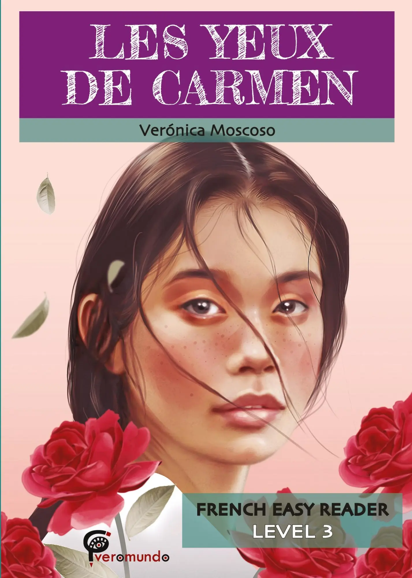 Cover: 9780929724447 | LES YEUX DE CARMEN | Veronica Moscoso | Taschenbuch | Französisch