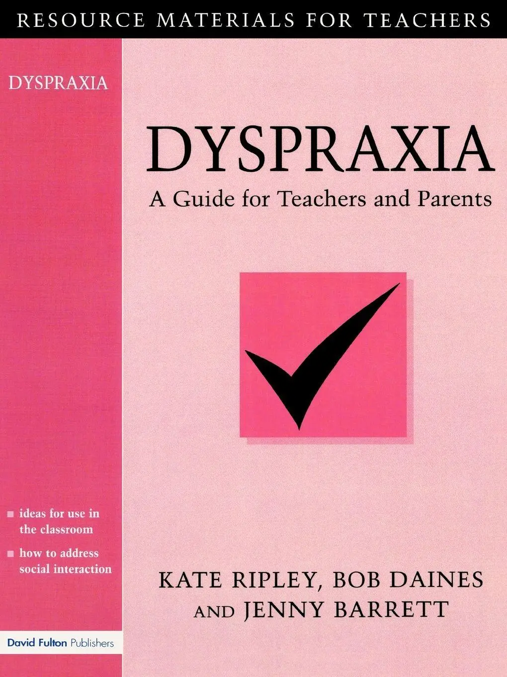 Cover: 9781853464447 | Dyspraxia | A Guide for Teachers and Parents | Jenny Barrett (u. a.)