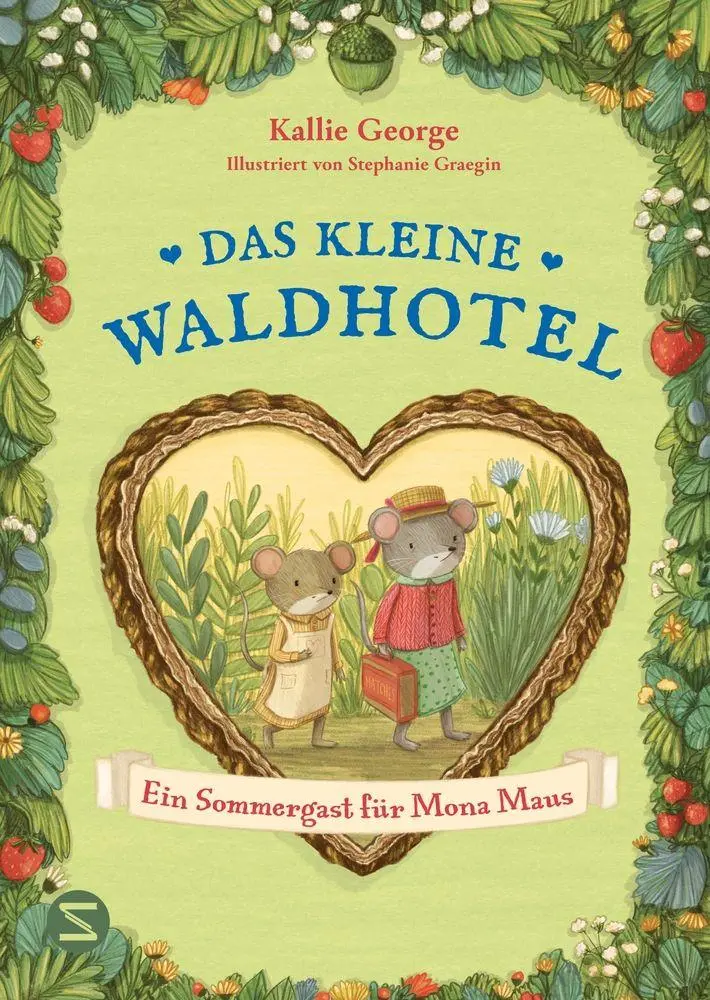 Cover: 9783505154447 | Das kleine Waldhotel. Ein Sommergast für Mona Maus (Band 4) | George