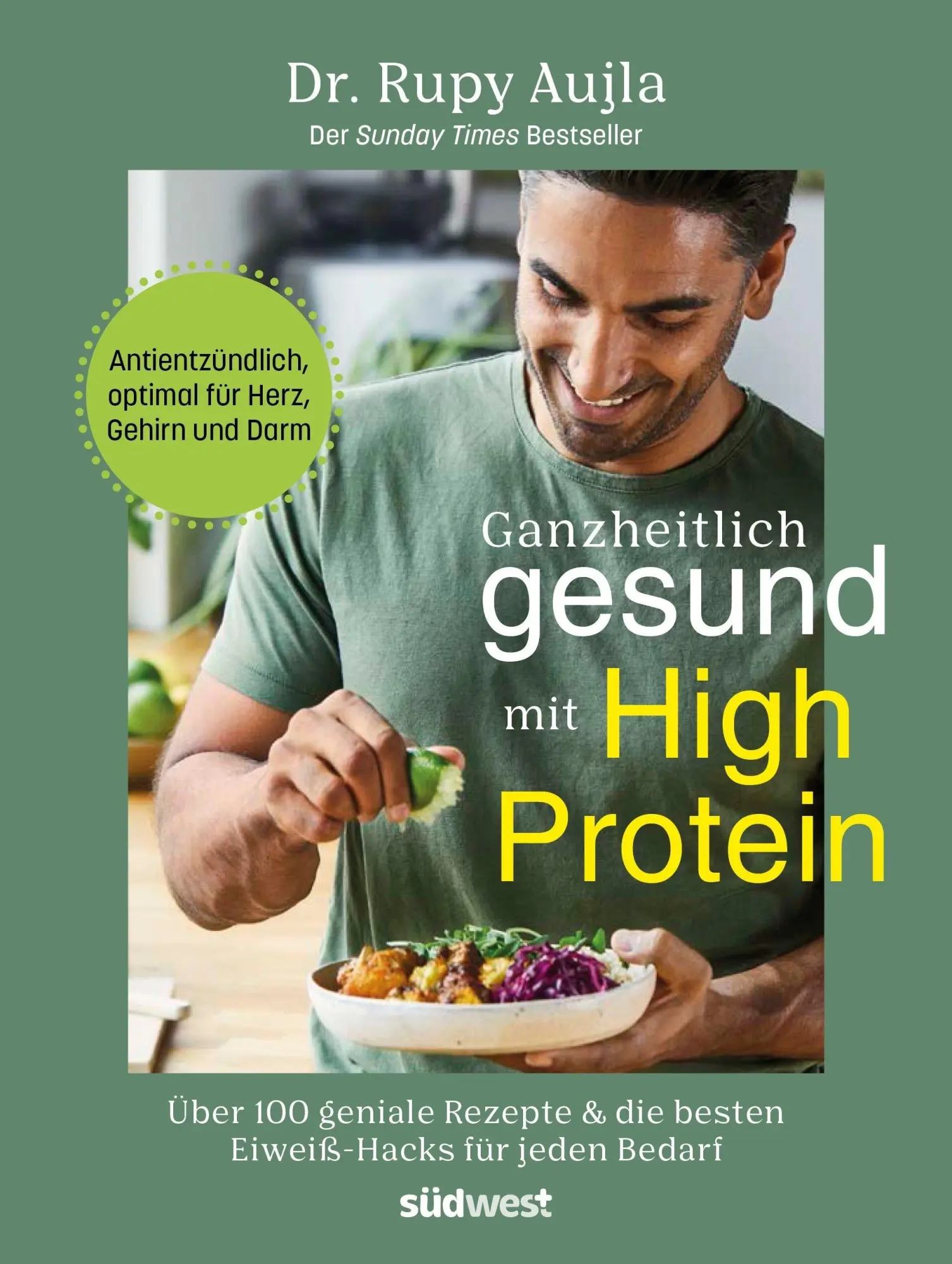 Cover: 9783517104447 | Ganzheitlich gesund mit High Protein | Rupy Aujla | Buch | 288 S.