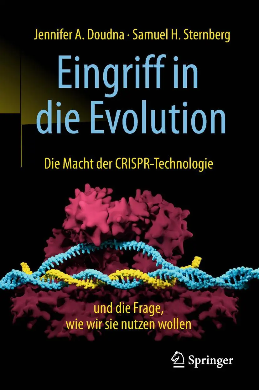 Cover: 9783662574447 | Eingriff in die Evolution | Jennifer A. Doudna (u. a.) | Buch | xxvi Cover: 9783662574447 | Eingriff in die Evolution | Jennifer A. Doudna (u. a.) | Buch | xxvi