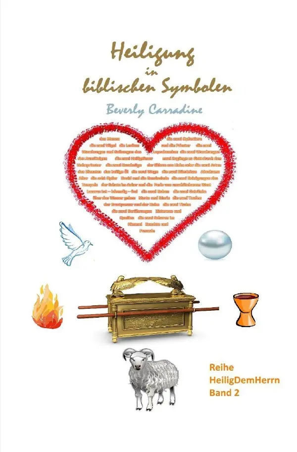 Cover: 9783746724447 | Heiligung in biblischen Symbolen | Beverly Carradine | Taschenbuch