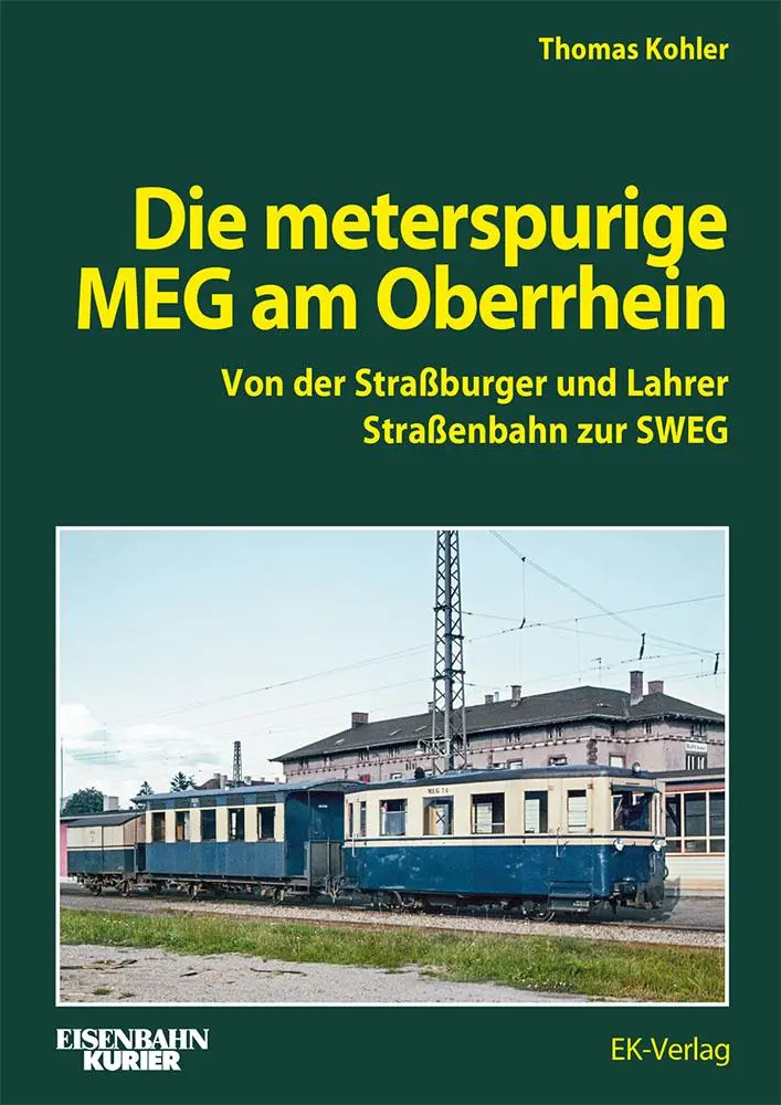 Cover: 9783844664447 | Die Meterspurige MEG am Oberrhein | Thomas Kohler | Buch | 304 S.