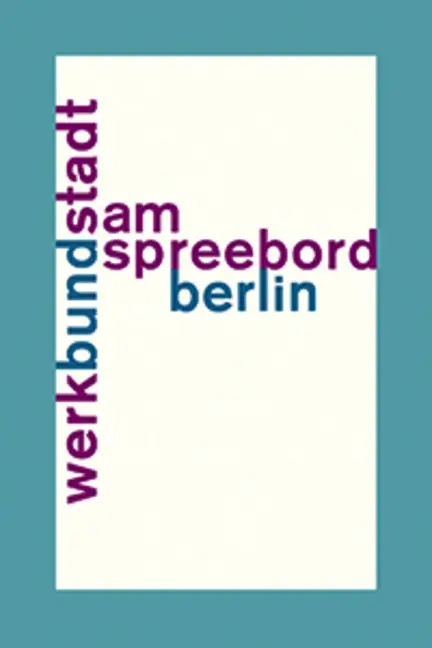 Cover: 9783868594447 | WerkBundStadt Am Spreebord | Deutscher Werkbund Berlin | Buch | 240 S.
