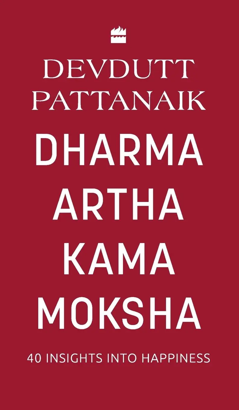 Cover: 9789354224447 | DHARMA ARTHA KAMA MOKSHA | Devdutt Pattanaik | Buch | Englisch | 2021