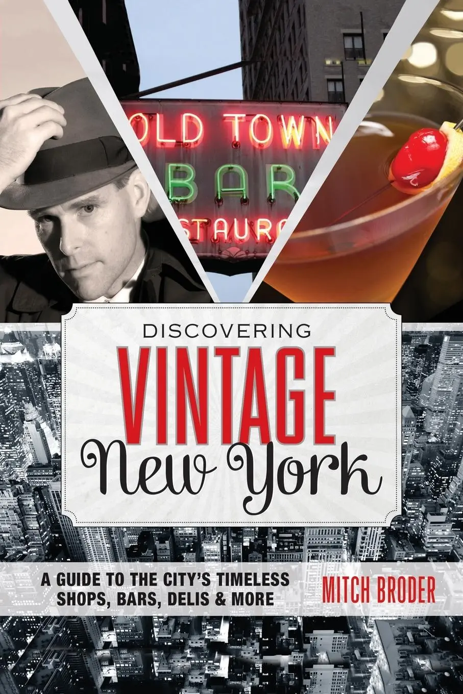 Cover: 9780762784547 | Discovering Vintage New York | Mitch Broder | Taschenbuch | Englisch