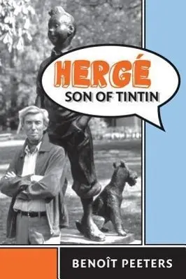 Cover: 9781421404547 | Hergé, Son of Tintin | Benoit Peeters | Buch | Englisch | 2011