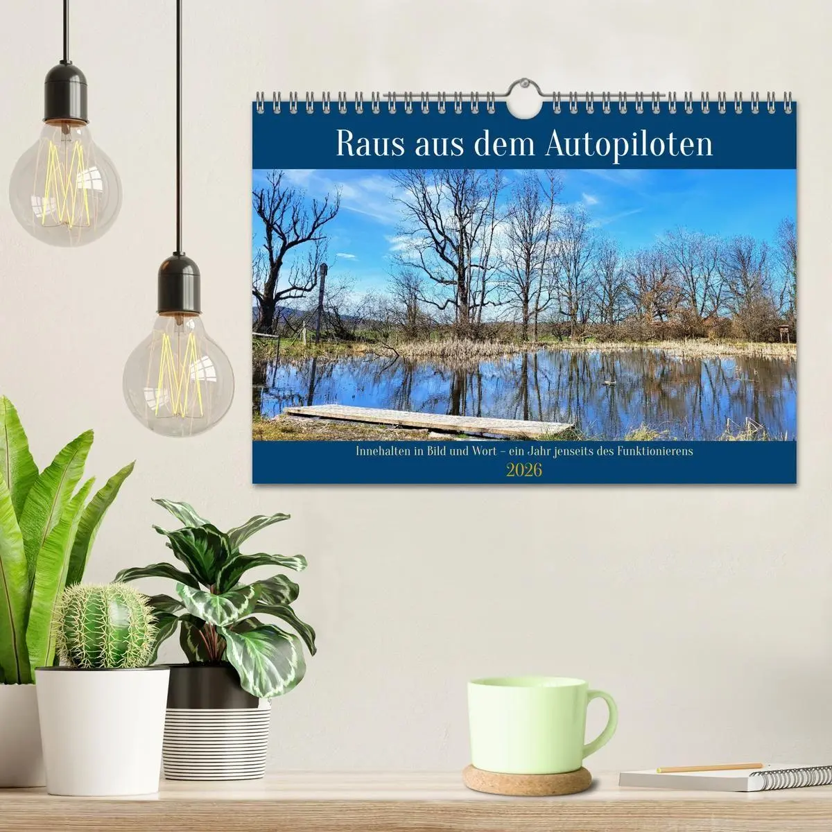 Bild: 9783516654547 | Raus aus dem Autopiloten - Innehalten in Bild und Wort. Ein Jahr...